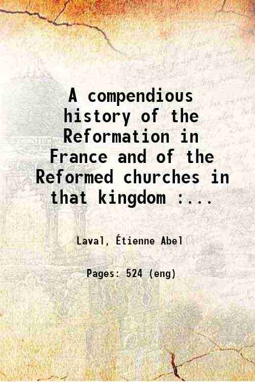A compendious history of the Reformation in France and of … | Immagine principale