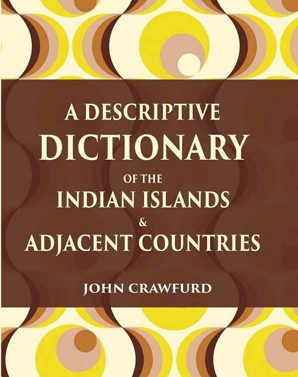A Descriptive Dictionary of the Indian Islands & Adjacent Countries | Immagine principale