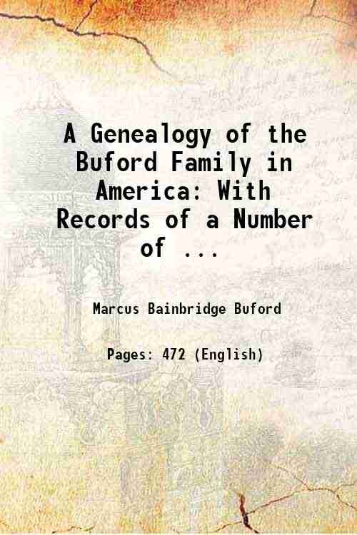 A Genealogy of the Buford Family in America 1903