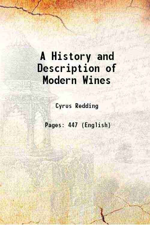 A History and Description of Modern Wines 1833