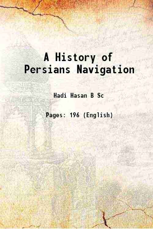 A History of Persian Navigation 1928