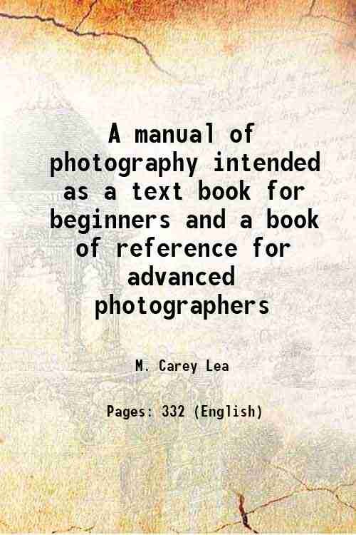 A manual of photography intended as a text book for … | Immagine principale