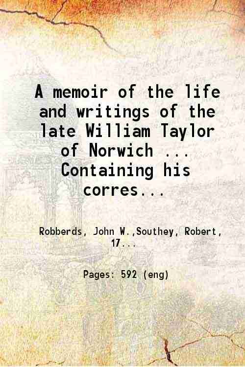 A memoir of the life and writings of the late …