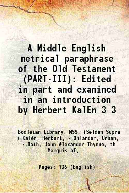 A Middle English metrical paraphrase of the Old Testament (PART-III) …