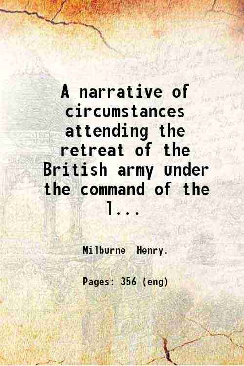 A narrative of circumstances attending the retreat of the British … | Immagine principale