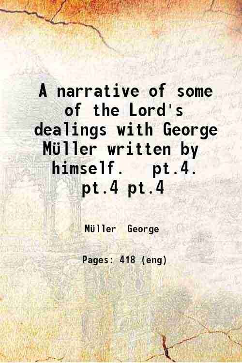 A narrative of some of the Lord's dealings with George …