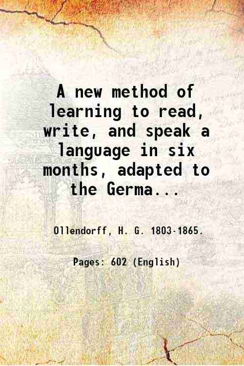 A new method of learning to read, write, and speak …