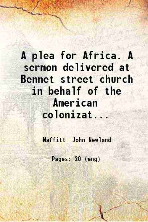 A plea for Africa. A sermon delivered at Bennet street …