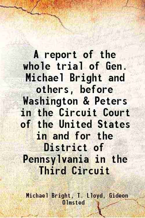 A report of the whole trial of Gen. Michael Bright … | Immagine principale