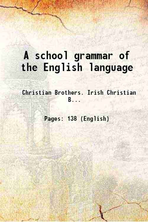 A school grammar of the English language 1846