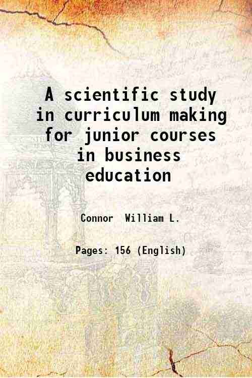 A scientific study in curriculum making for junior courses in …