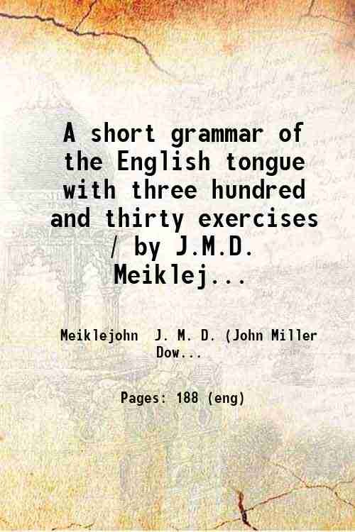 A short grammar of the English tongue with three hundred …