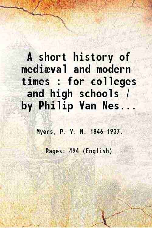A short history of mediÊval and modern times : for …