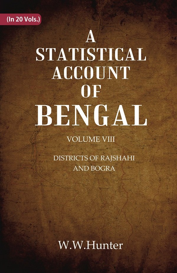 A Statistical Account of Bengal : DISTRICTS OF RAJSHAHI AND … | Immagine principale