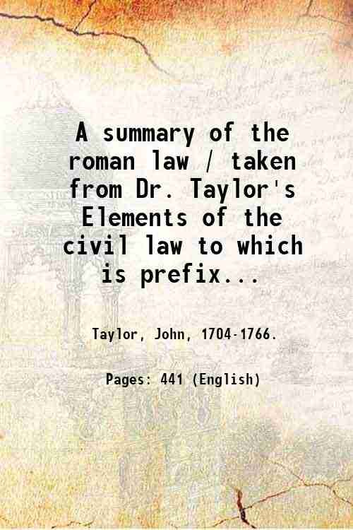 A summary of the roman law / taken from Dr. …
