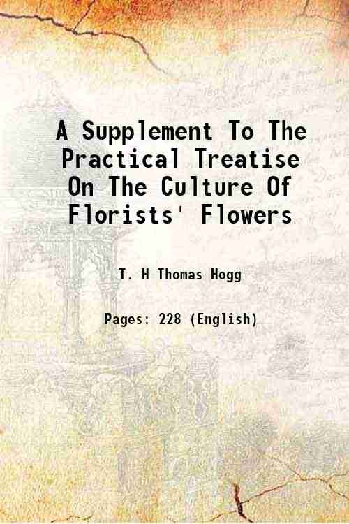 A Supplement To The Practical Treatise On The Culture Of …
