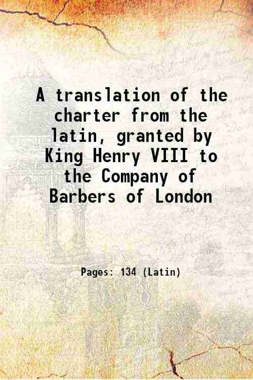 A translation of the charter from the latin, granted by …