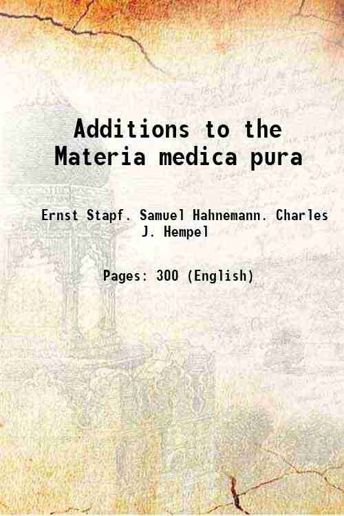 Additions to the Materia medica pura 1846
