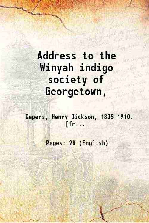 Address to the Winyah indigo society of Georgetown, 1894