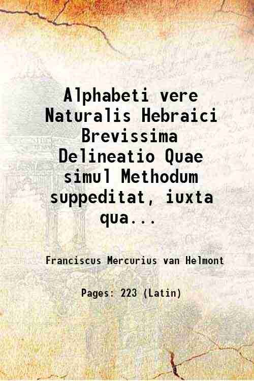 Alphabeti vere Naturalis Hebraici Brevissima Delineatio Quae simul Methodum suppeditat, …