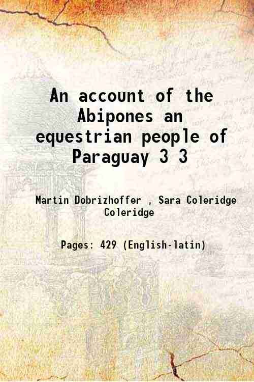 An account of the Abipones an equestrian people of Paraguay … | Immagine principale
