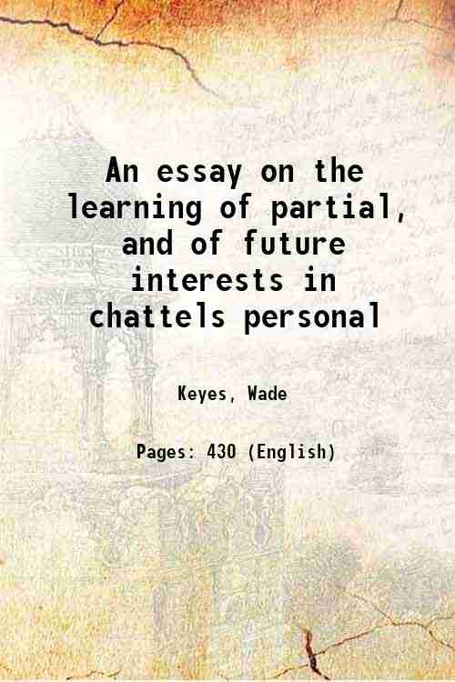 An essay on the learning of partial, and of future …