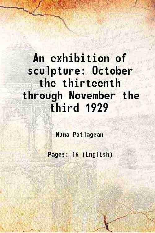 An exhibition of sculpture October the thirteenth through November the … | Immagine principale