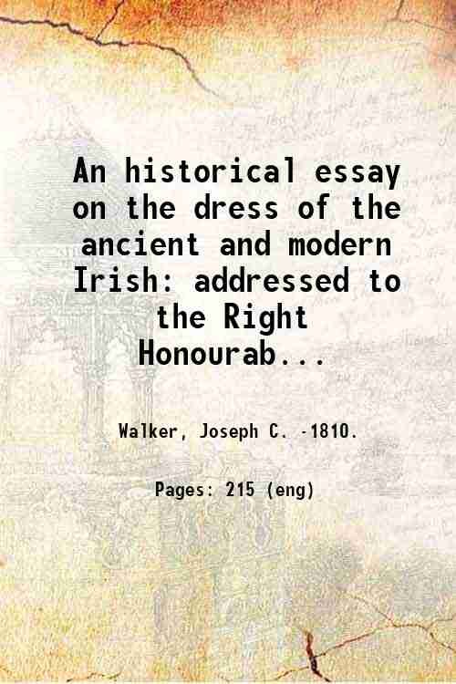 An historical essay on the dress of the ancient and …