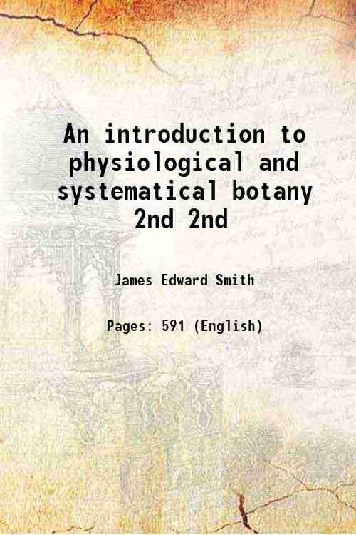 An introduction to physiological and systematical botany Volume 2nd 1809 | Immagine principale