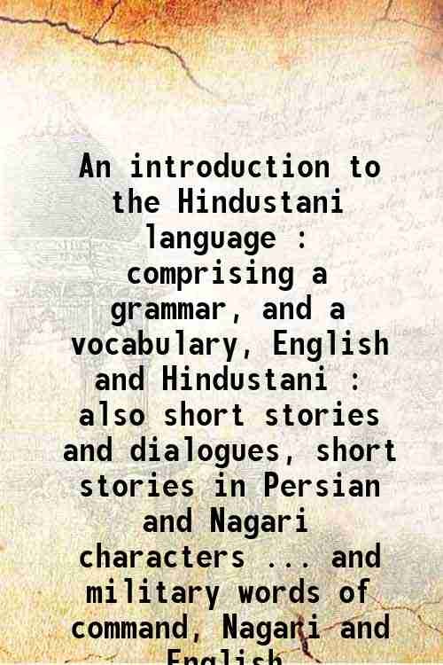 An introduction to the Hindustani language : comprising a grammar, … | Immagine principale