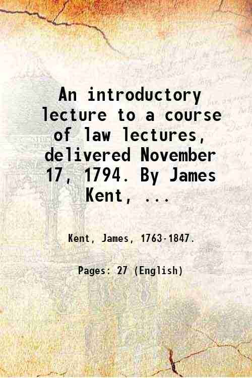 An introductory lecture to a course of law lectures, delivered …