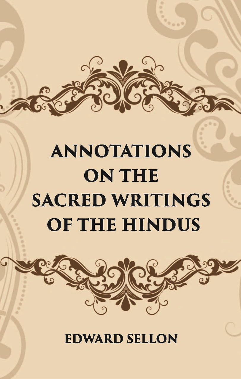ANNOTATIONS ON THE SACRED WRITINGS OF THE HINDUS | Immagine principale