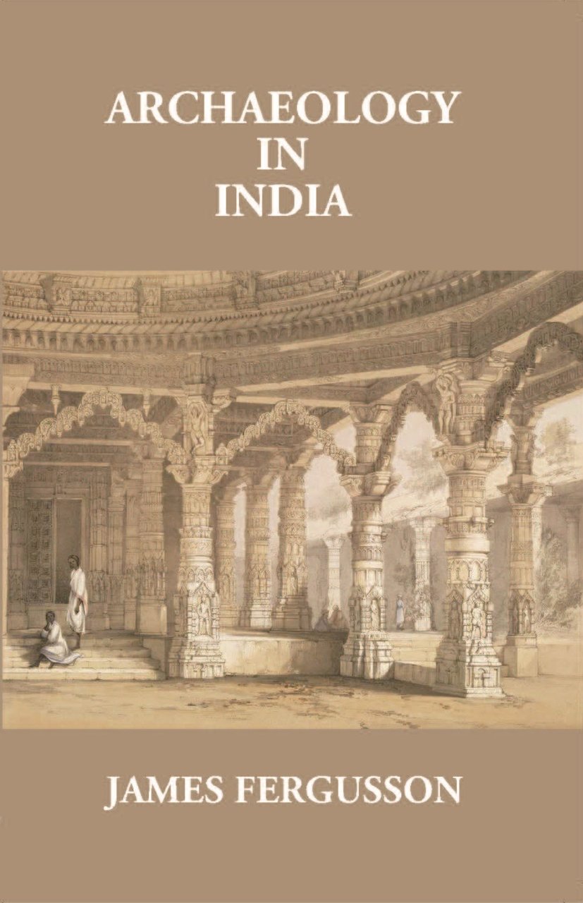Archaeology In India [Hardcover] | Immagine principale