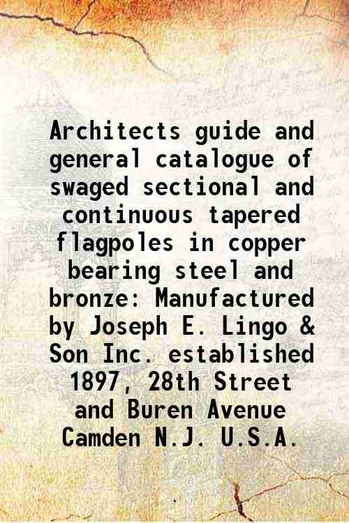 Architects guide and general catalogue of swaged sectional and continuous … | Immagine principale