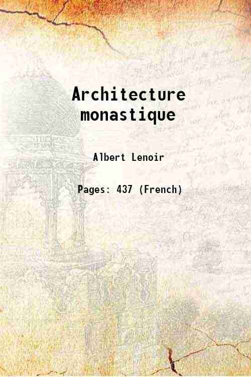 Architecture monastique 1852