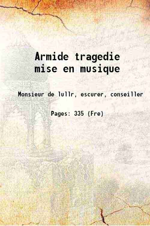 Armide tragedie mise en musique 1776 | Immagine principale