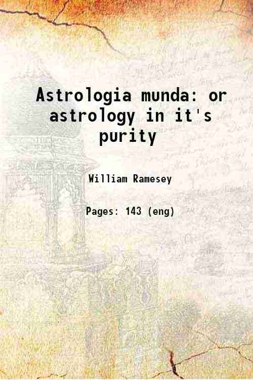 Astrologia Munda Or Astrology In It'S Purity