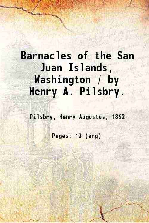 Barnacles of the San Juan Islands, Washington / by Henry …