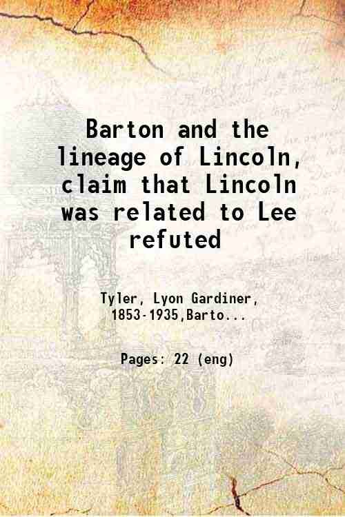 Barton and the lineage of Lincoln, claim that Lincoln was … | Immagine principale