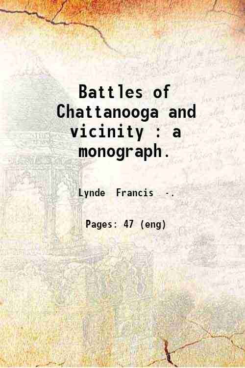 Battles of Chattanooga and vicinity : a monograph. 1930 | Immagine principale