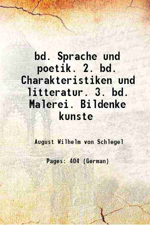 bd. Sprache und poetik. 2. bd. Charakteristiken und litteratur. 3. …
