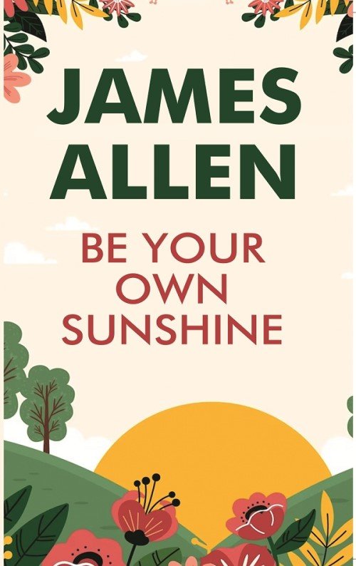 Be Your own Sunshine
