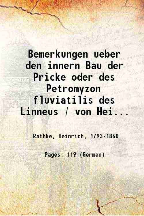 Bemerkungen ueber den innern Bau der Pricke oder des Petromyzon …