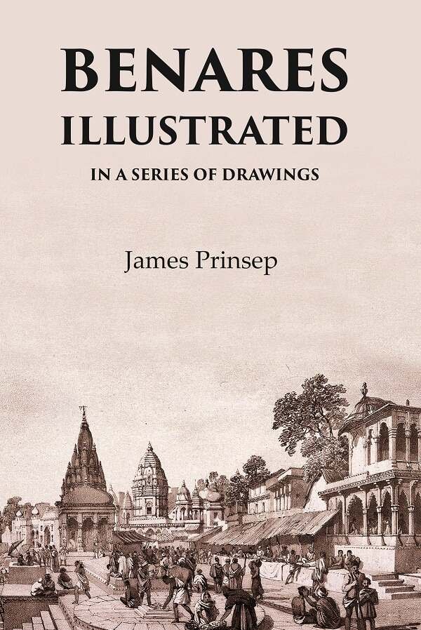 Benares Illustrated In a Series of Drawings | Immagine principale