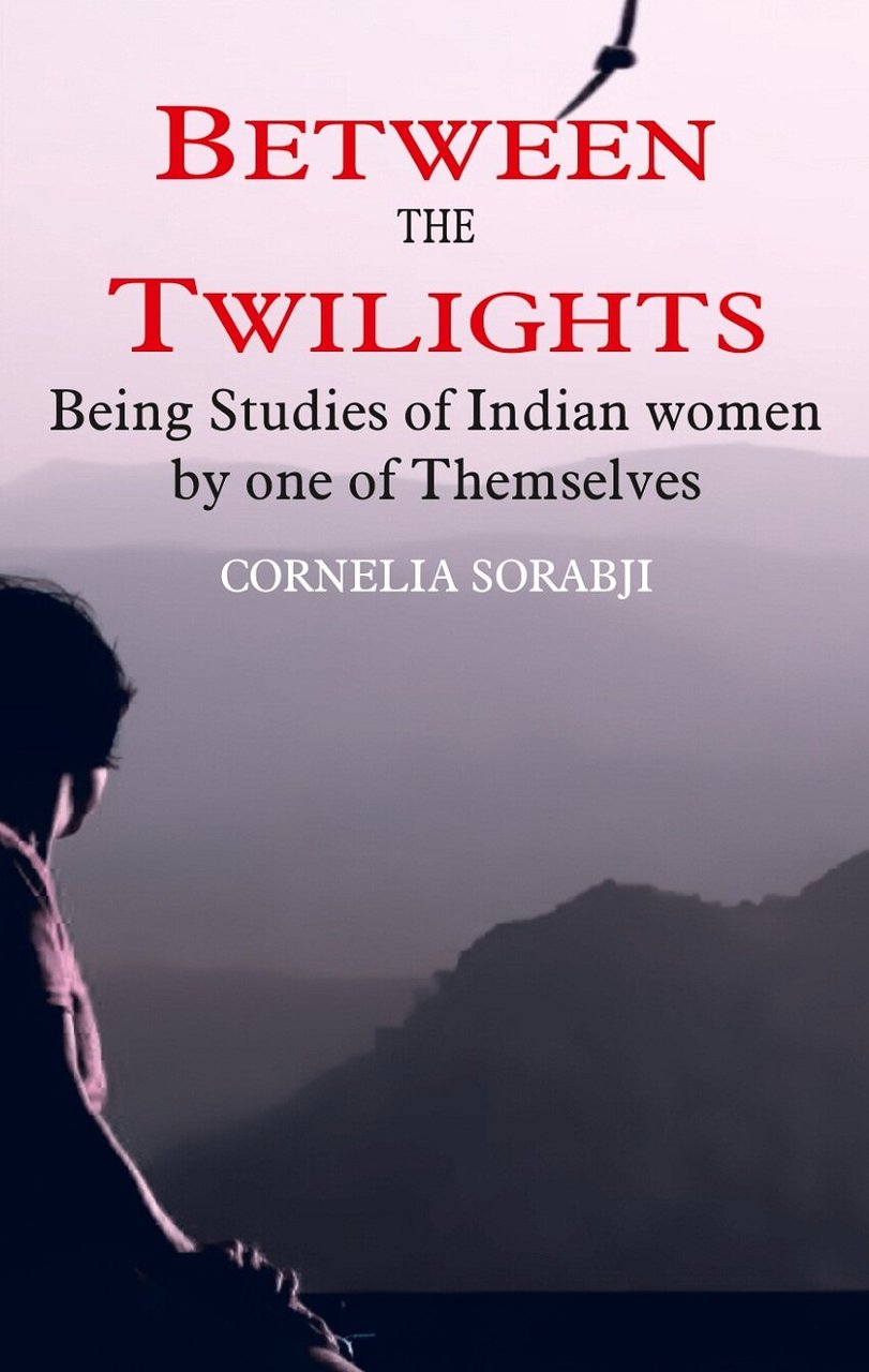 Between the Twilights: Being studies of Indian women by one … | Immagine principale