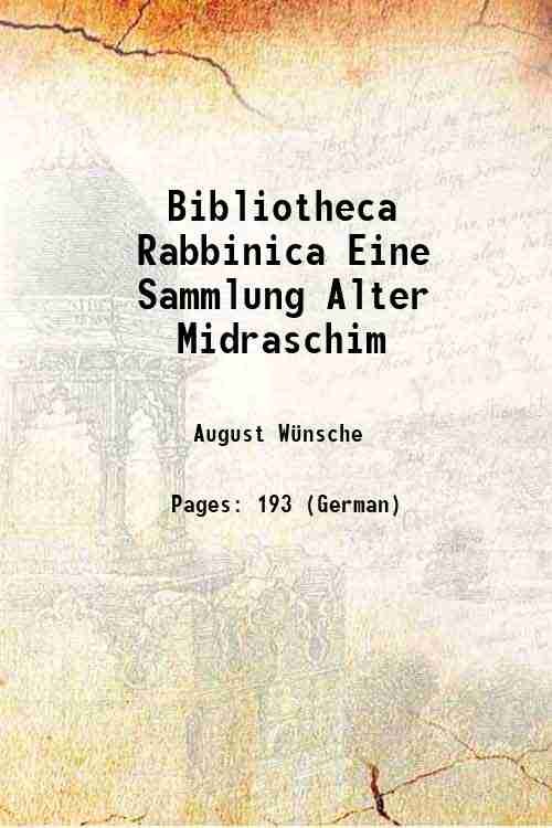 Bibliotheca Rabbinica Eine Sammlung Alter Midraschim 1881