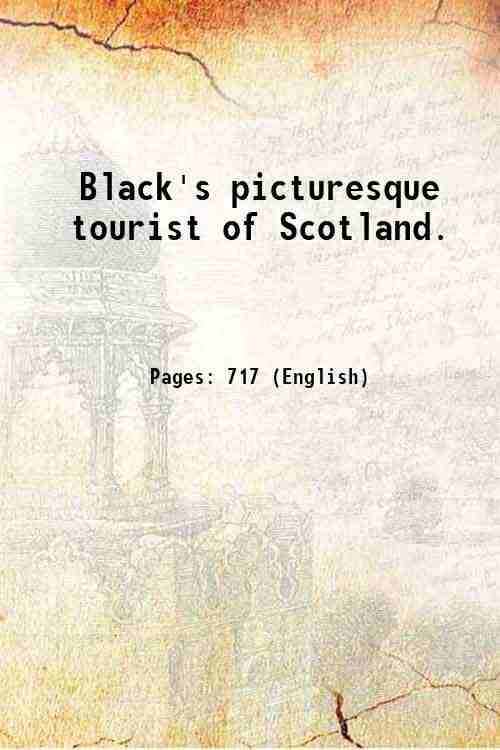 Black's picturesque tourist of Scotland. 1852
