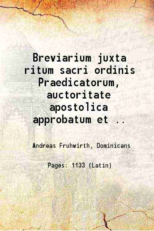 Breviarium juxta ritum sacri ordinis Praedicatorum Volume 2 1894