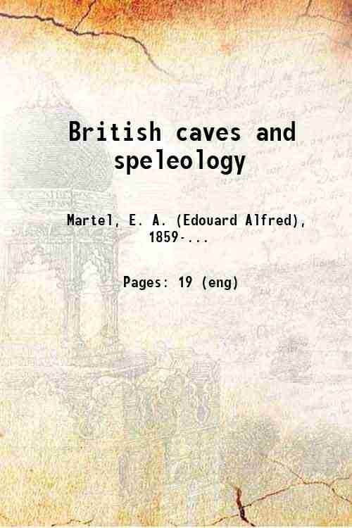 British caves and speleology 1897
