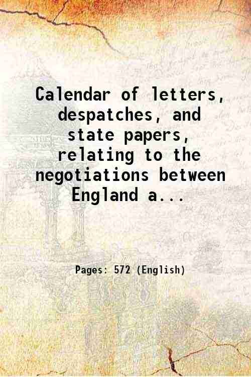 Calendar of letters, despatches, and state papers, relating to the …